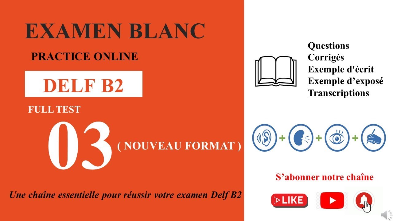 DELF B2 - EXAMEN BLANC [Test 03] - NOUVEAU FORMAT