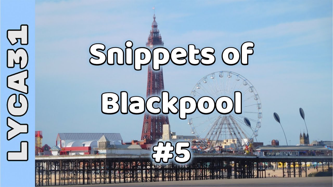 Snippets of Blackpool #5 Bank Hey Street and Church Street