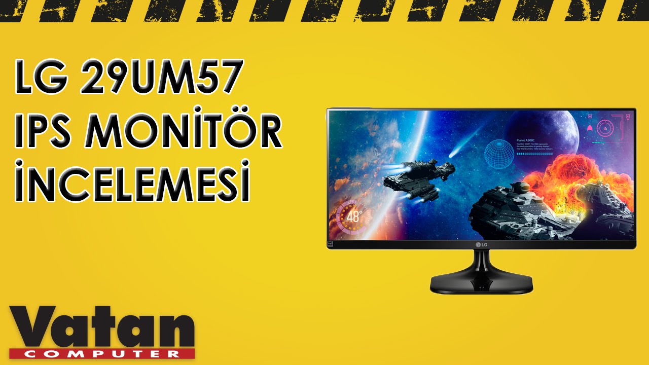 LG 29UM57 IPS Monit&ouml;r İncelemesi