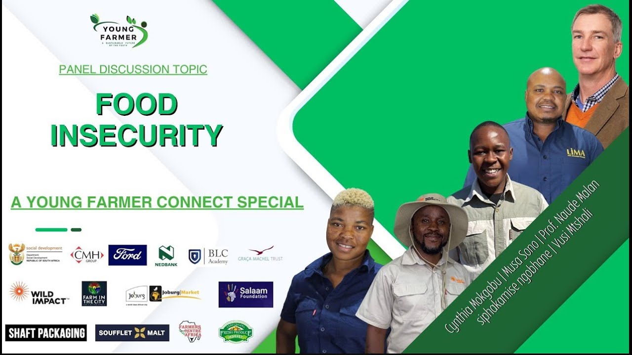 Young Farmer Connect Panel Discussion | Part 3: Food Security