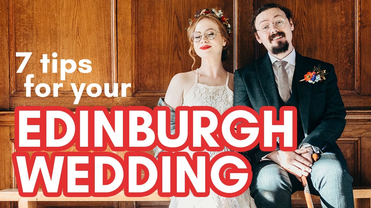 How to get MARRIED IN EDINBURGH | 7 tips for a budget wedding in Scotland