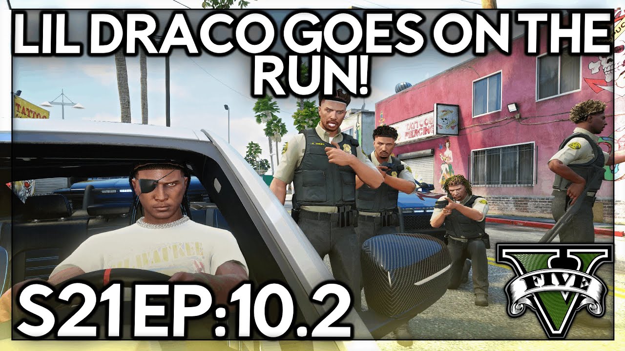 Episode 10.2: Lil Draco Goes On The Run! | GTA RP | Grizzley World Whitelist