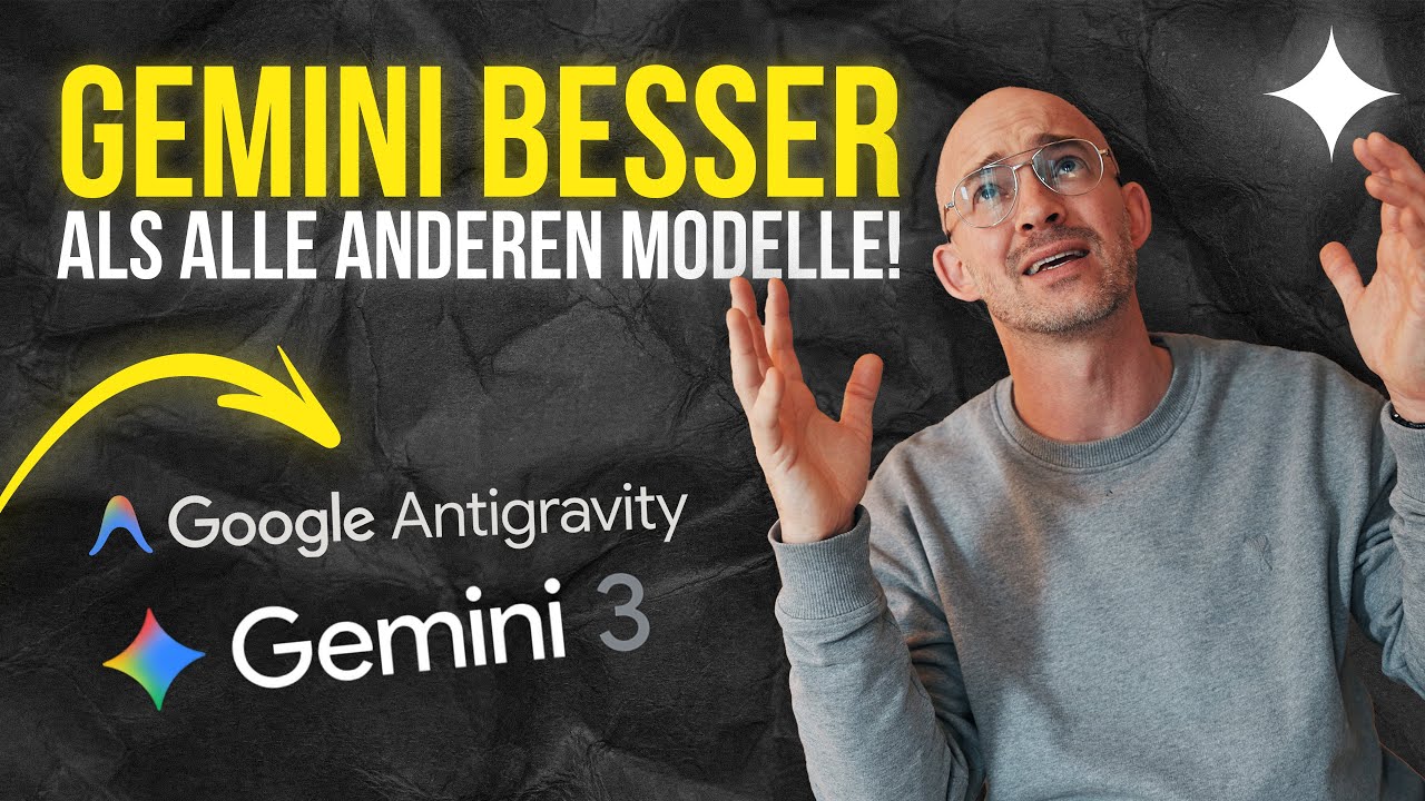 Warum Google Gemini 3 ein GAME CHANGER ist!