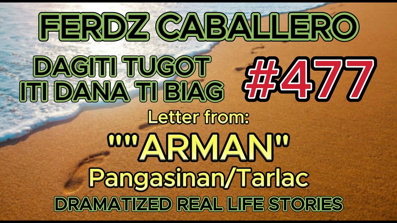 ILOCO DRAMA / DAGITI TUGOT ITI DANA TI BIAG #477