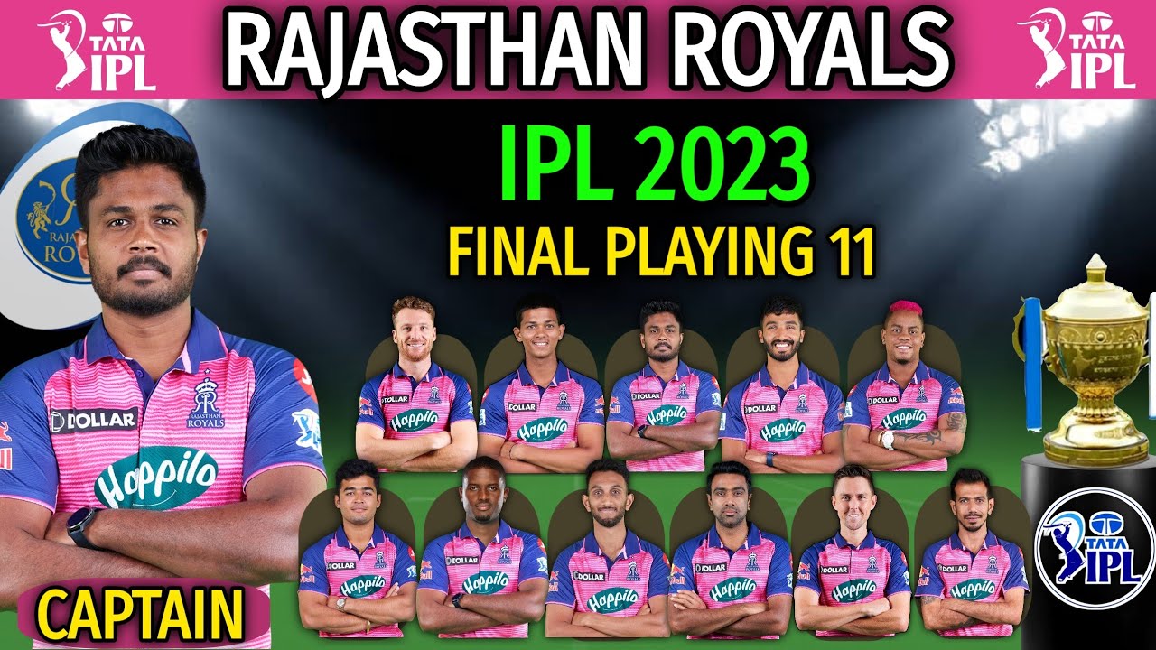 IPL 2023 Rajasthan Royals Team Best Playing 11 | RR Team Best Playing 11 | RR Team 2023