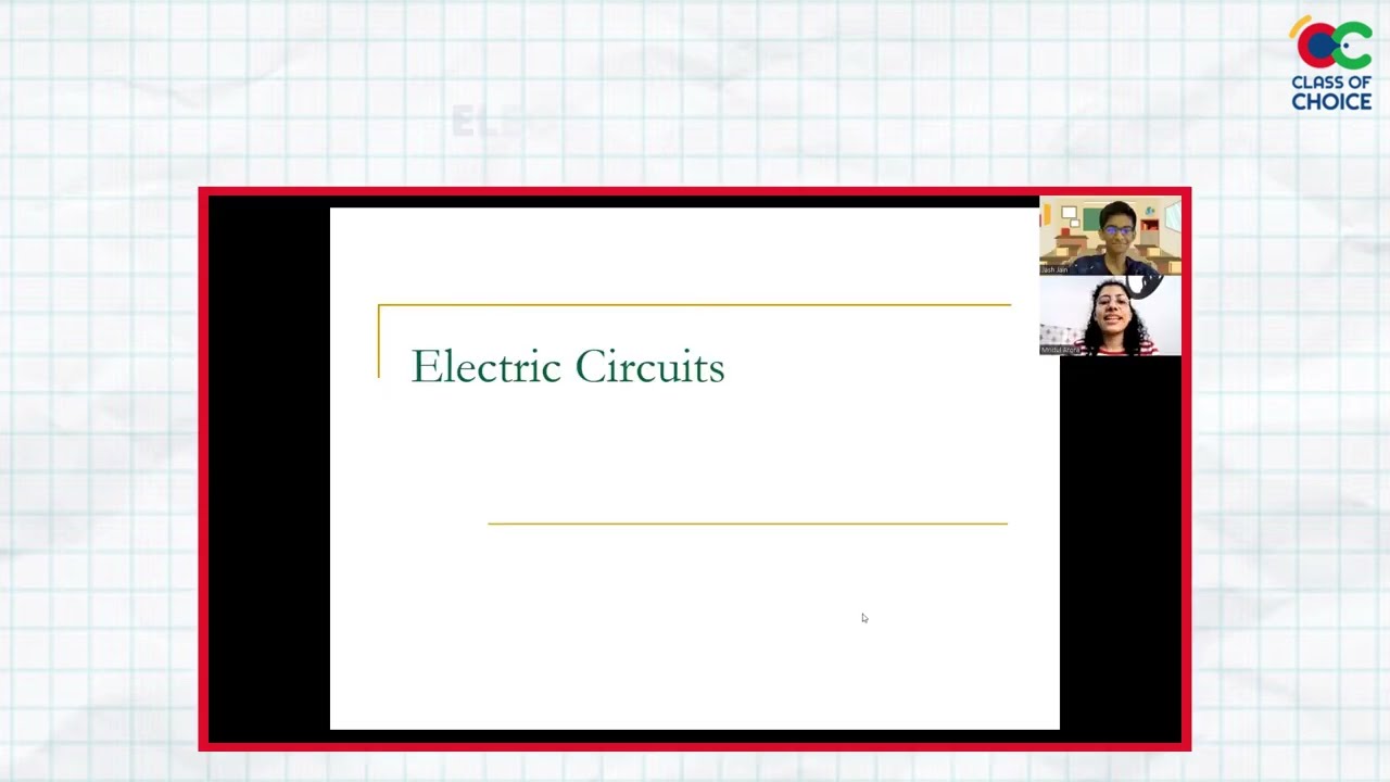 Online Science Tuition | Electric Circuits | Class of Choice