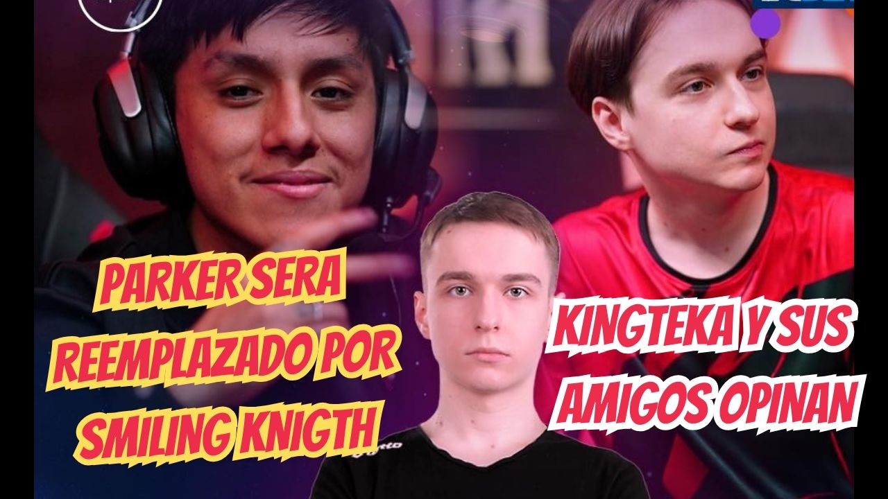 PARKER SERA REEMPLAZADO POR SMILING KNIGTH || por mucha toxicidad?