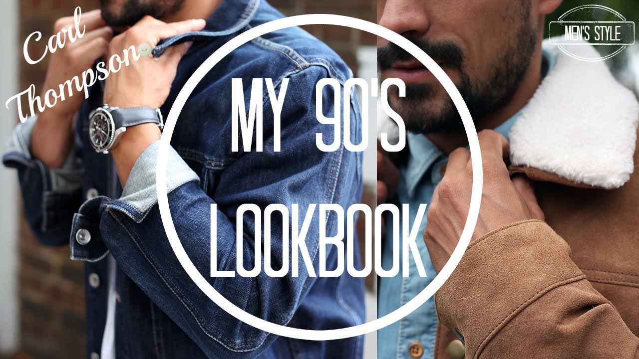 My 90s Lookbook | A 90's Menswear Revival | Carl Thompson