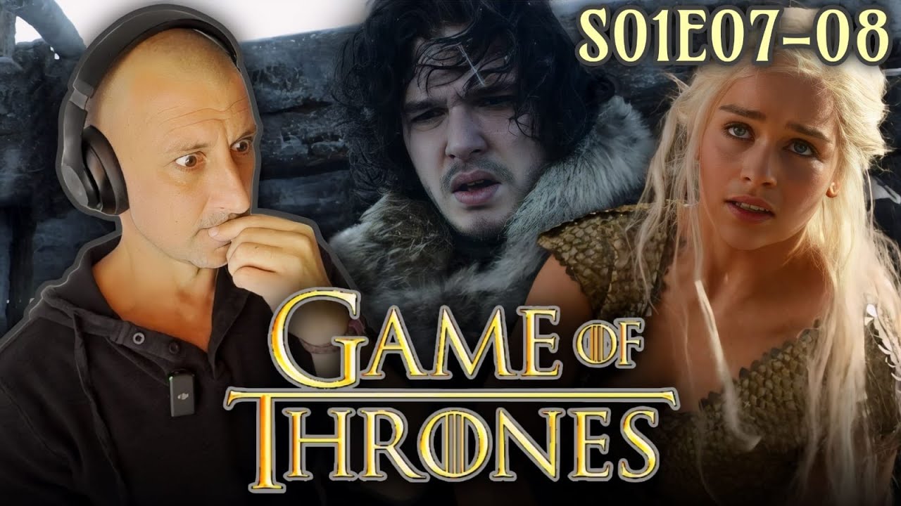 SOBER GUY watching ** GAME OF THRONES SEASON 1 ** | Episodes 7 & 8