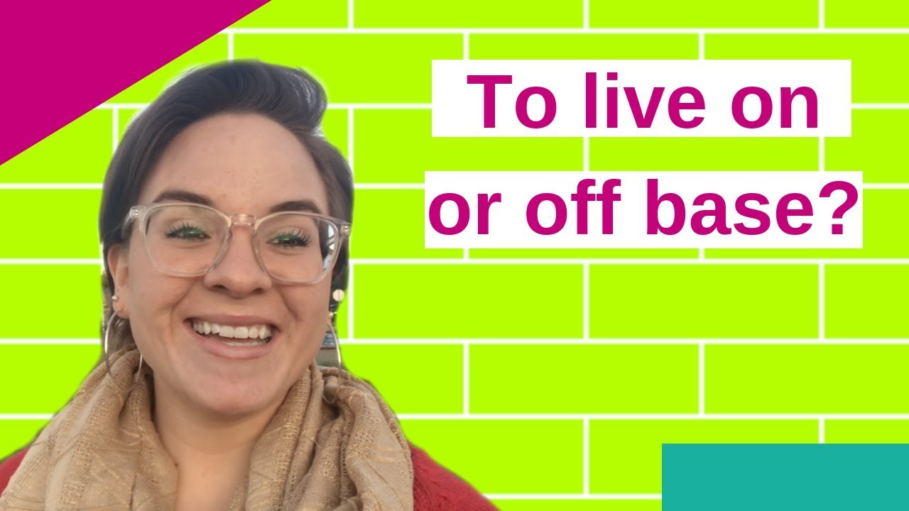 Pros and cons of living on base
