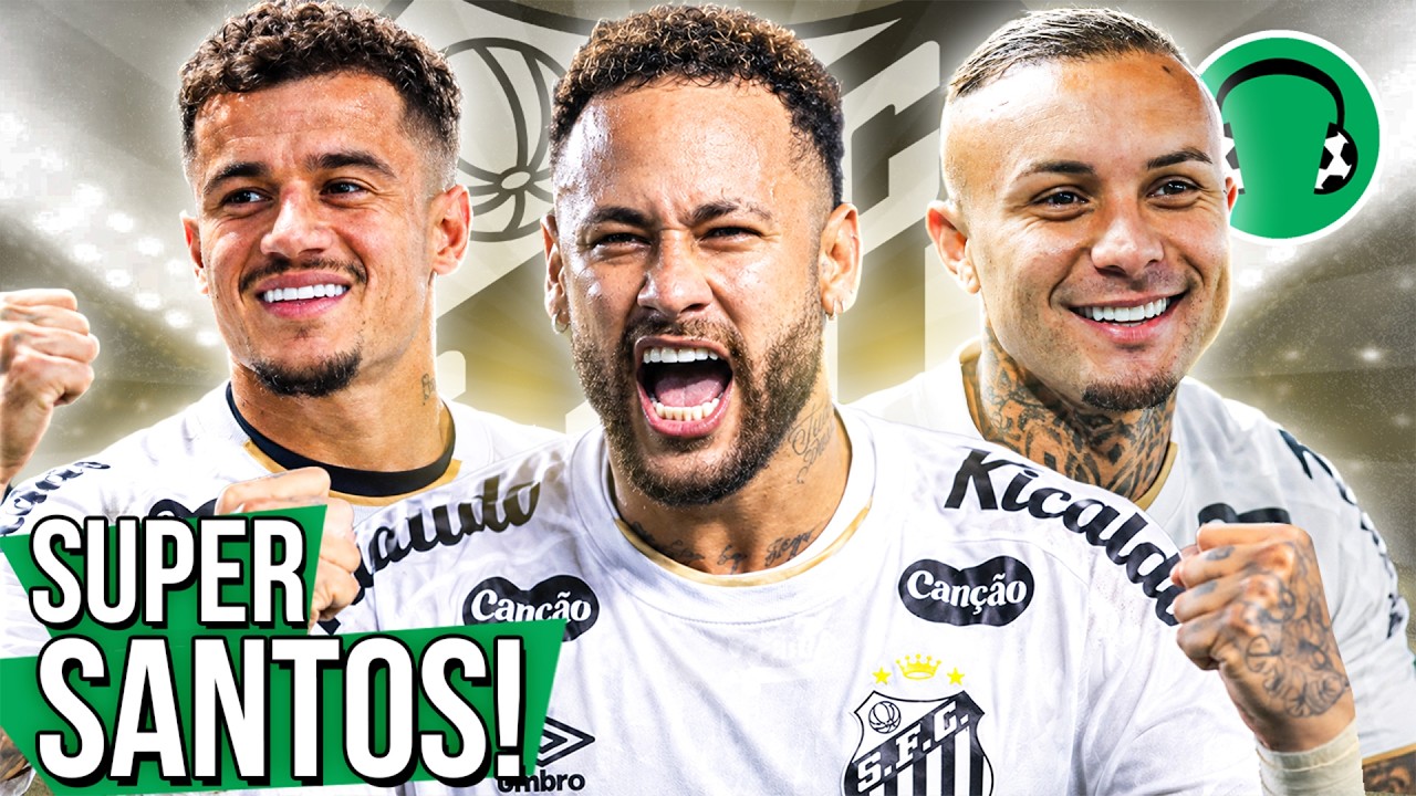 ♫ O SUPER SANTOS VEM COM TUDO! | Par&oacute;dia Superfant&aacute;stico (Funk) - Bal&atilde;o M&aacute;gico