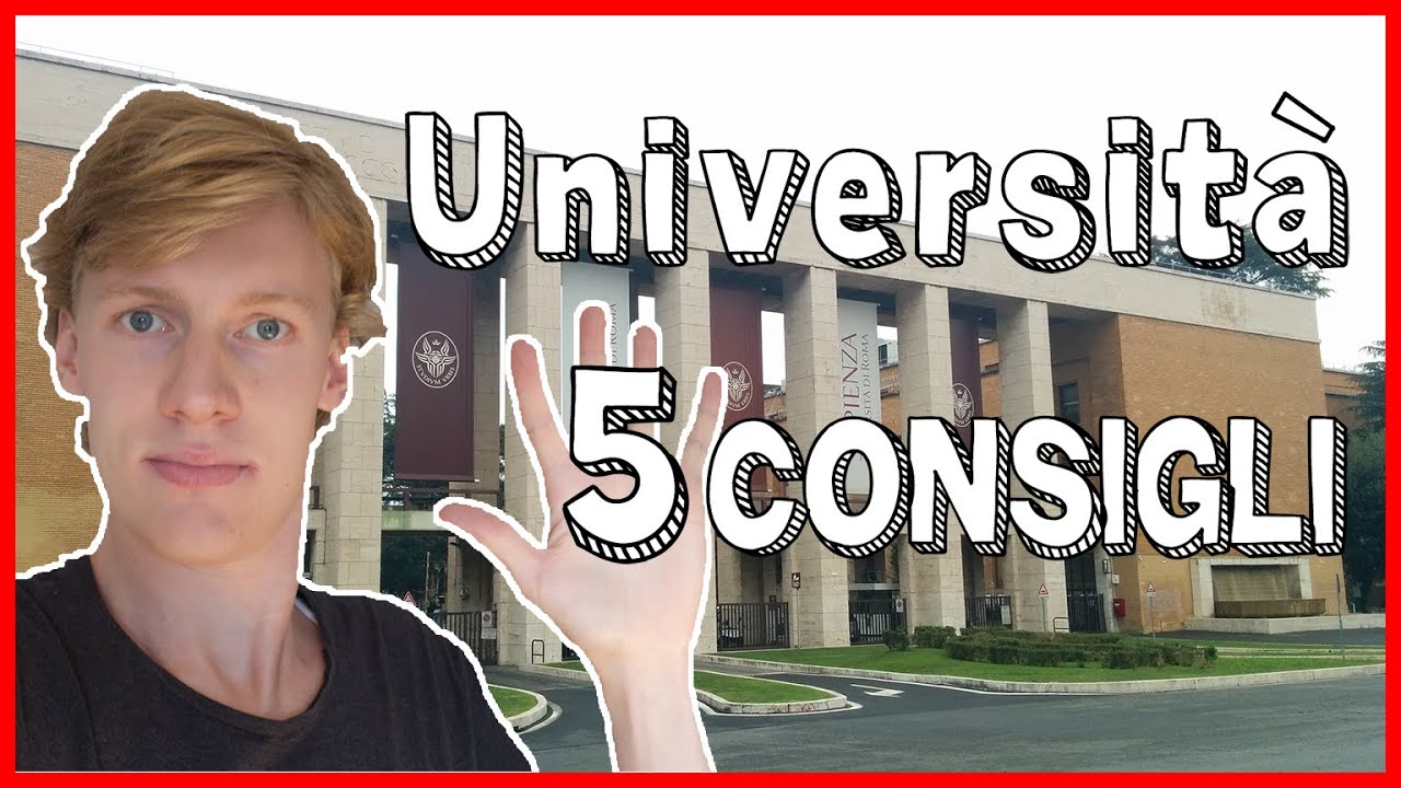 I miei consigli per l'UNIVERSIT&Aacute;