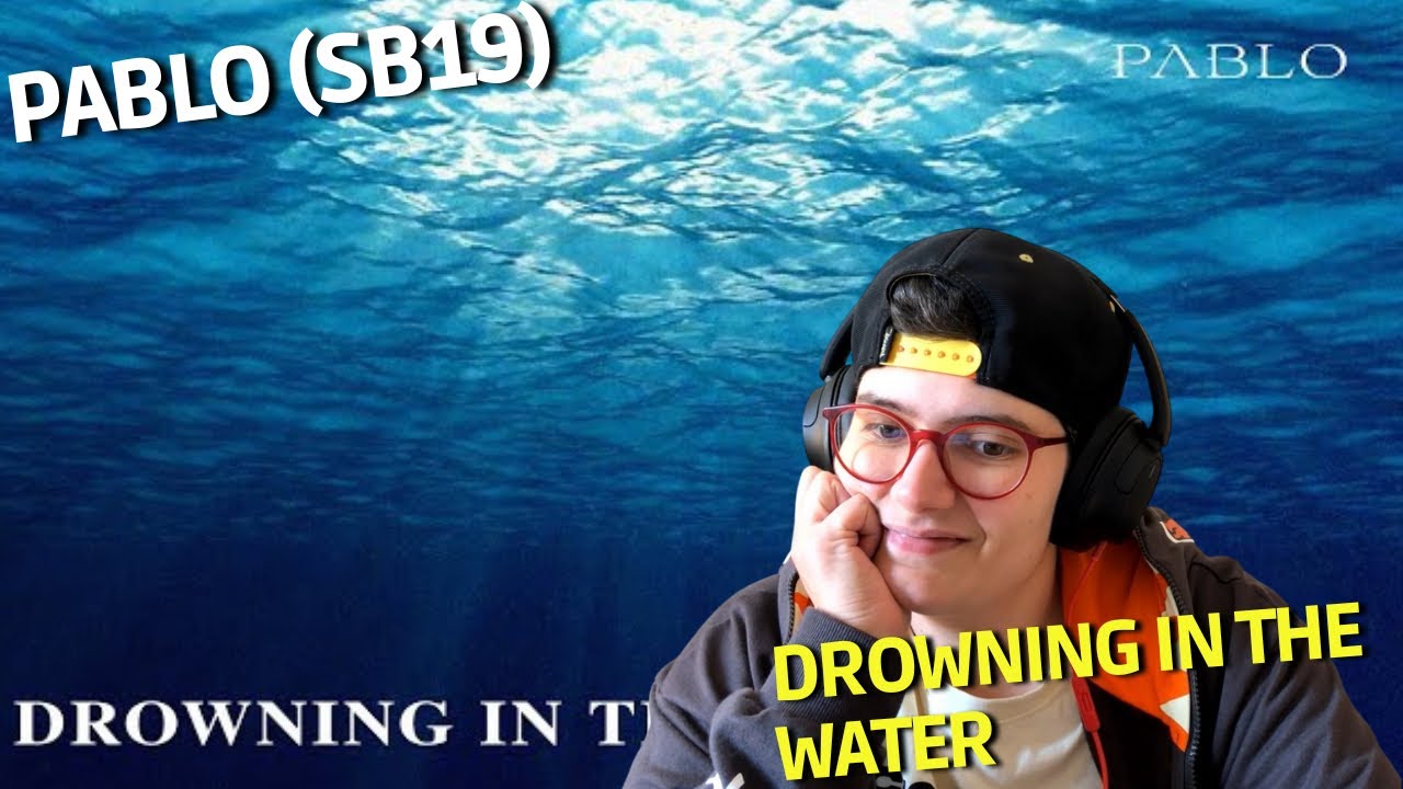 ВПЕРВЫЕ СЛУШАЮ ОФИЦИАЛЬНОЕ ЛИРИЧЕСКОЕ ВИДЕО ПЕСНИ ПАБЛО (SB19) «DROWNING IN THE WATERS» || РЕАКЦИ...