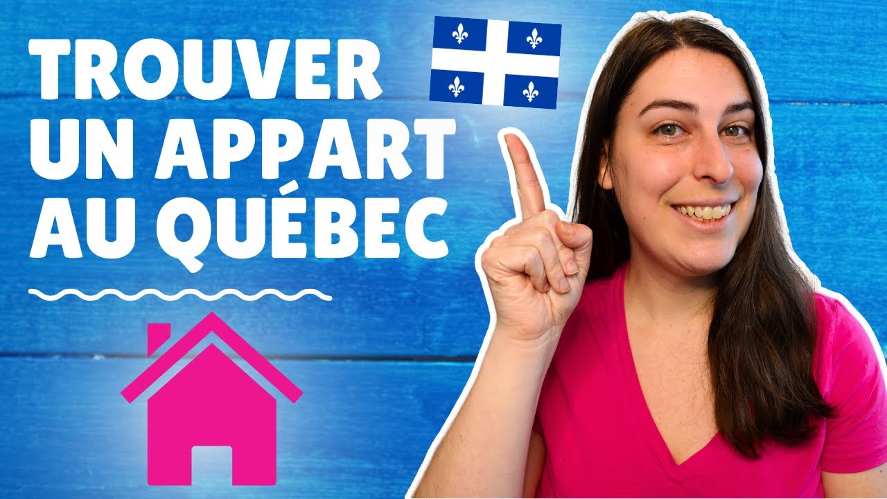 Comment trouver un appartement au Québec : comment chercher un appart? C'est quoi un 4 1/2?