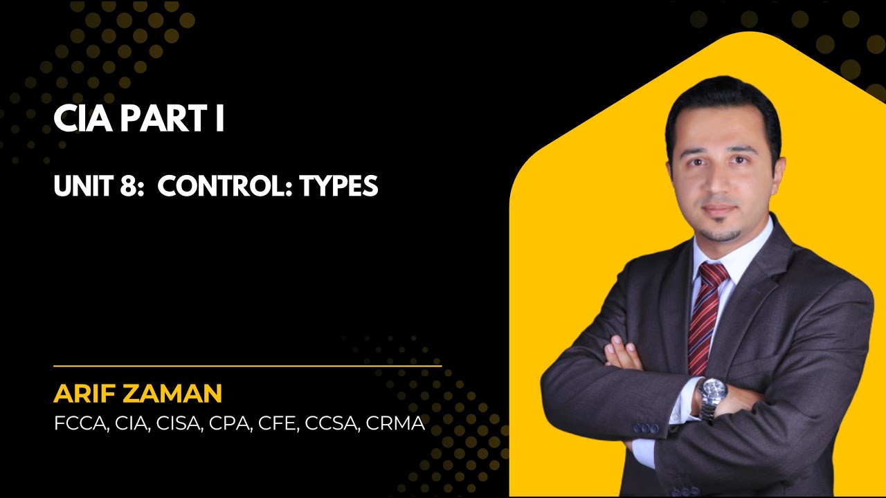 CIA Part 1 - Unit 8: Control: Types