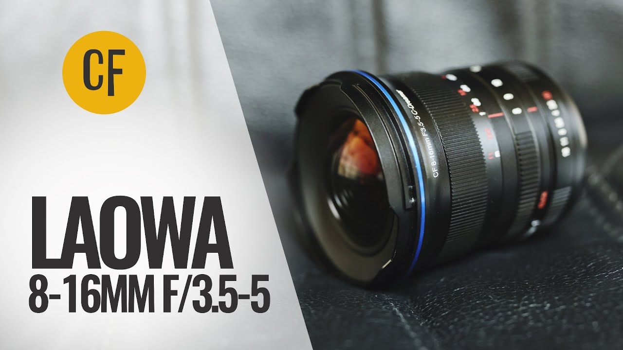 Обзор объектива Laowa 8-16mm f/3.5-5