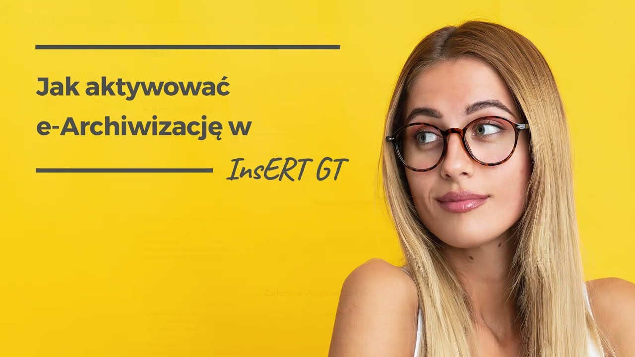 Jak aktywować e-Archiwizację w InsERT GT
