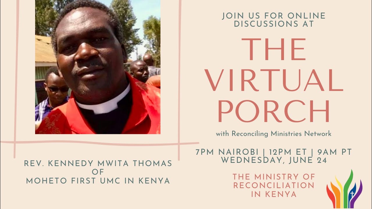 Virtual Porch: Reconciling Ministry in Kenya feat. Rev. Kennedy Mwita Thomas