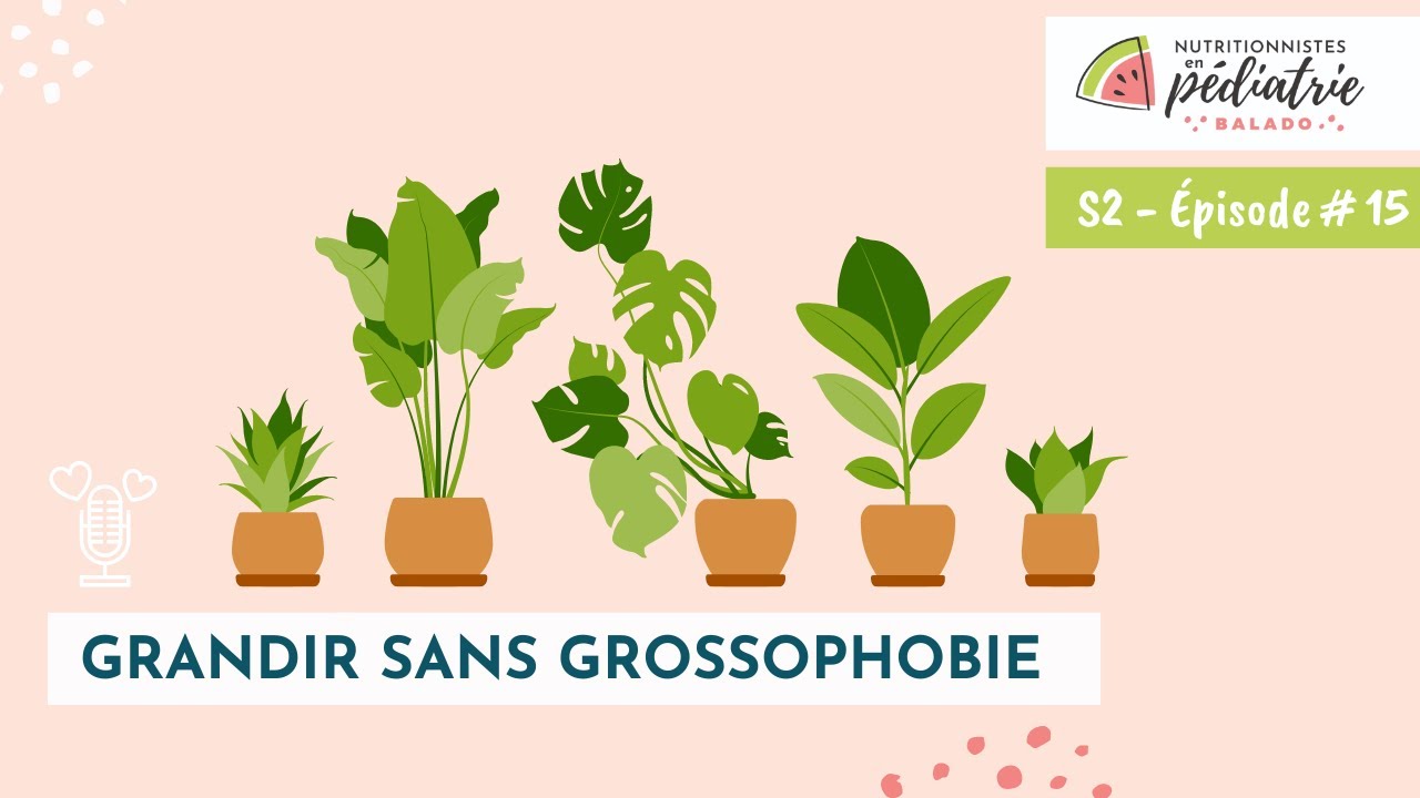 S2 E15 Grandir sans #grossophobie