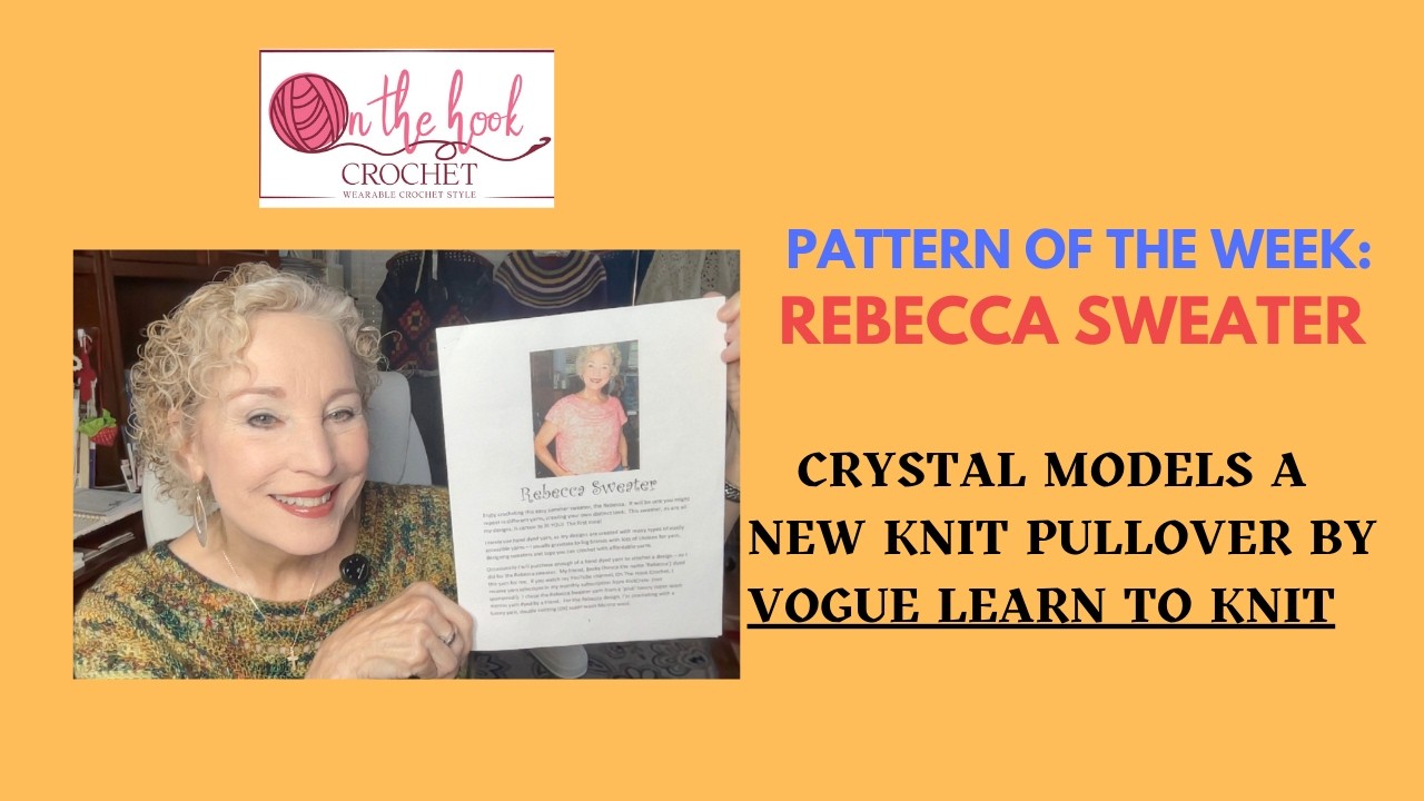 Knit vs. Crochet Which Uses More Yarn + Rebecca Sweater