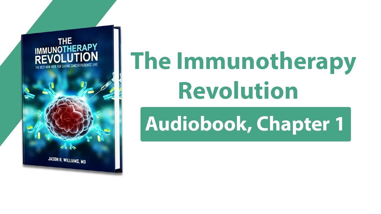 The Immunotherapy Revolution - Audiobook,  Chapter 1