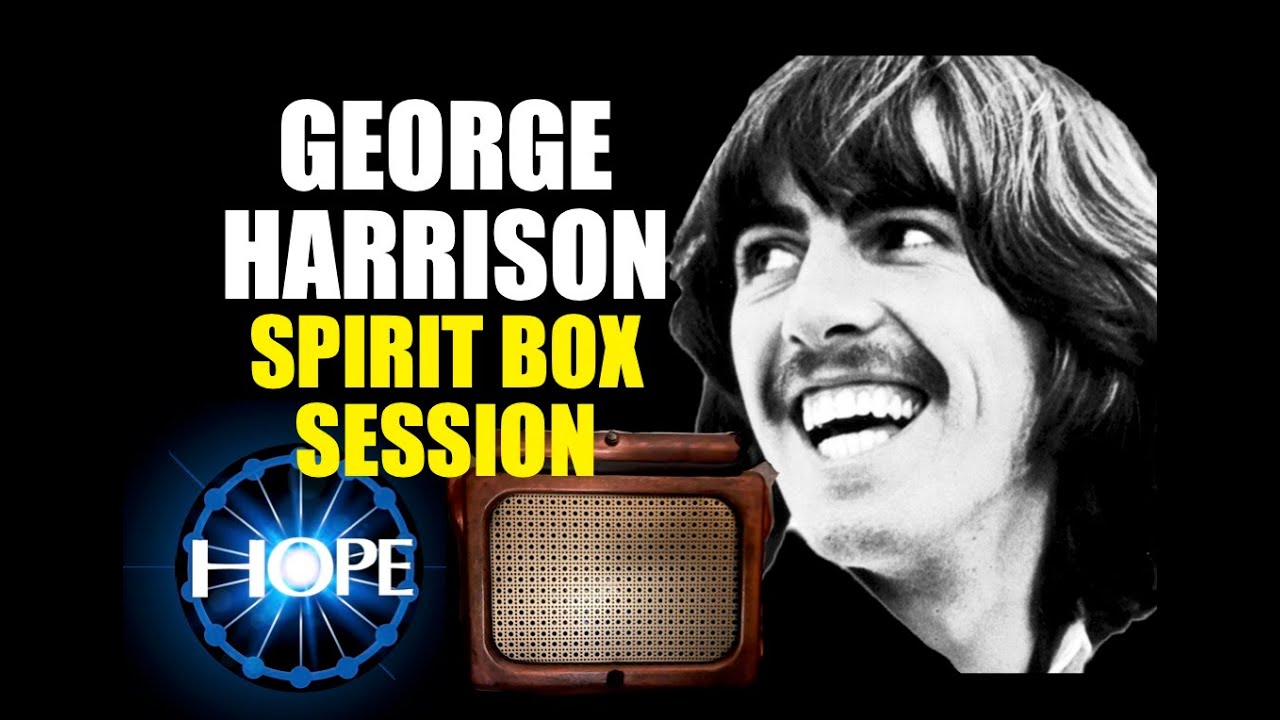 George Harrison- Powerful Spirit Box Session- Emotional Experience