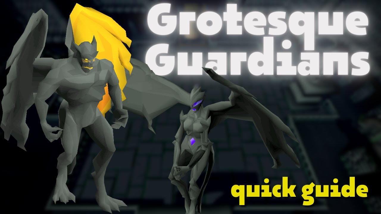 Grotesque Guardians Guide | OSRS