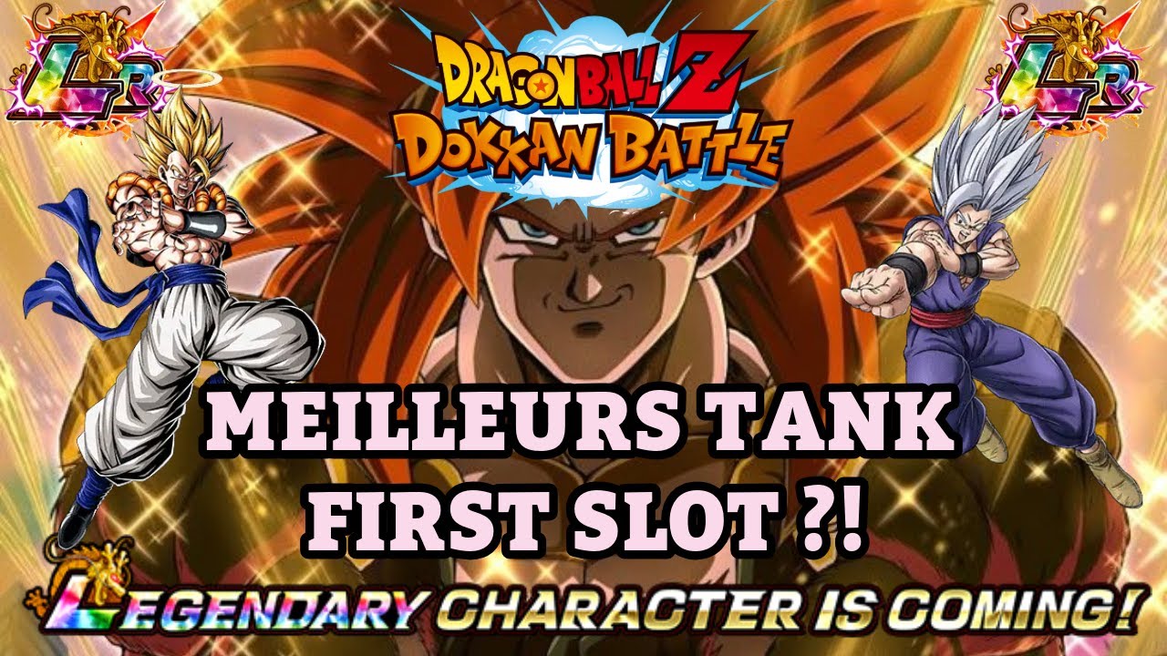GUIDE MEILLEURS TANK FIRST SLOT /// 10 ANS DOKKAN BATTLE