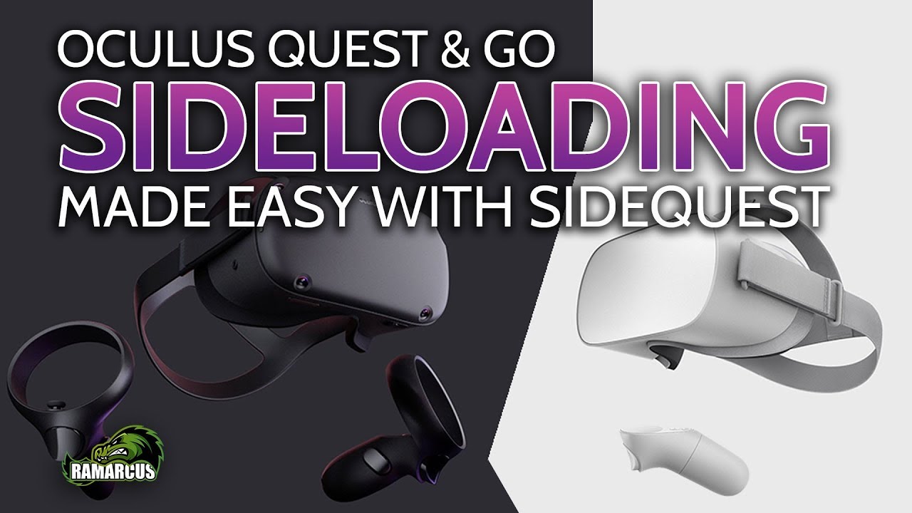 Oculus Quest & Go // Загрузка сторонних приложений стала проще с SideQuest (Windows, Mac и Linux)