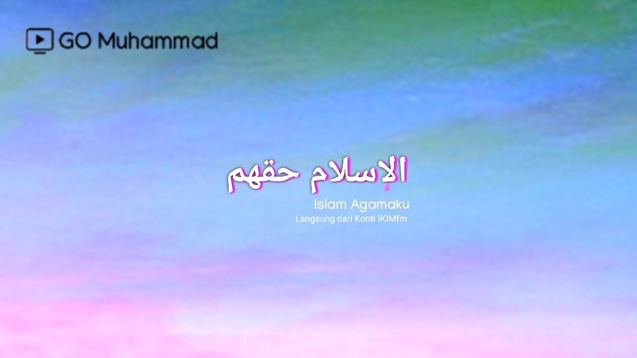 (Live) Islam Agamaku (60fps)