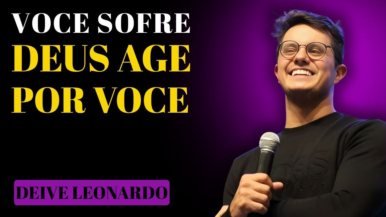 NÃO DEIXE A ANSIEDADE TE DOMINAR — DEUS ESTÁ NO CONTROLE | DEIVE LEONARDO