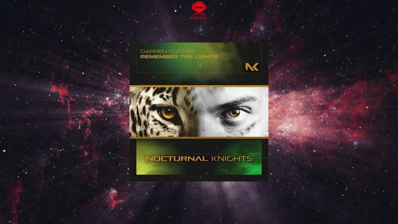 Darren Porter - Remember The Lights (Extended Mix) [NOCTURNAL KNIGHTS MUSIC]