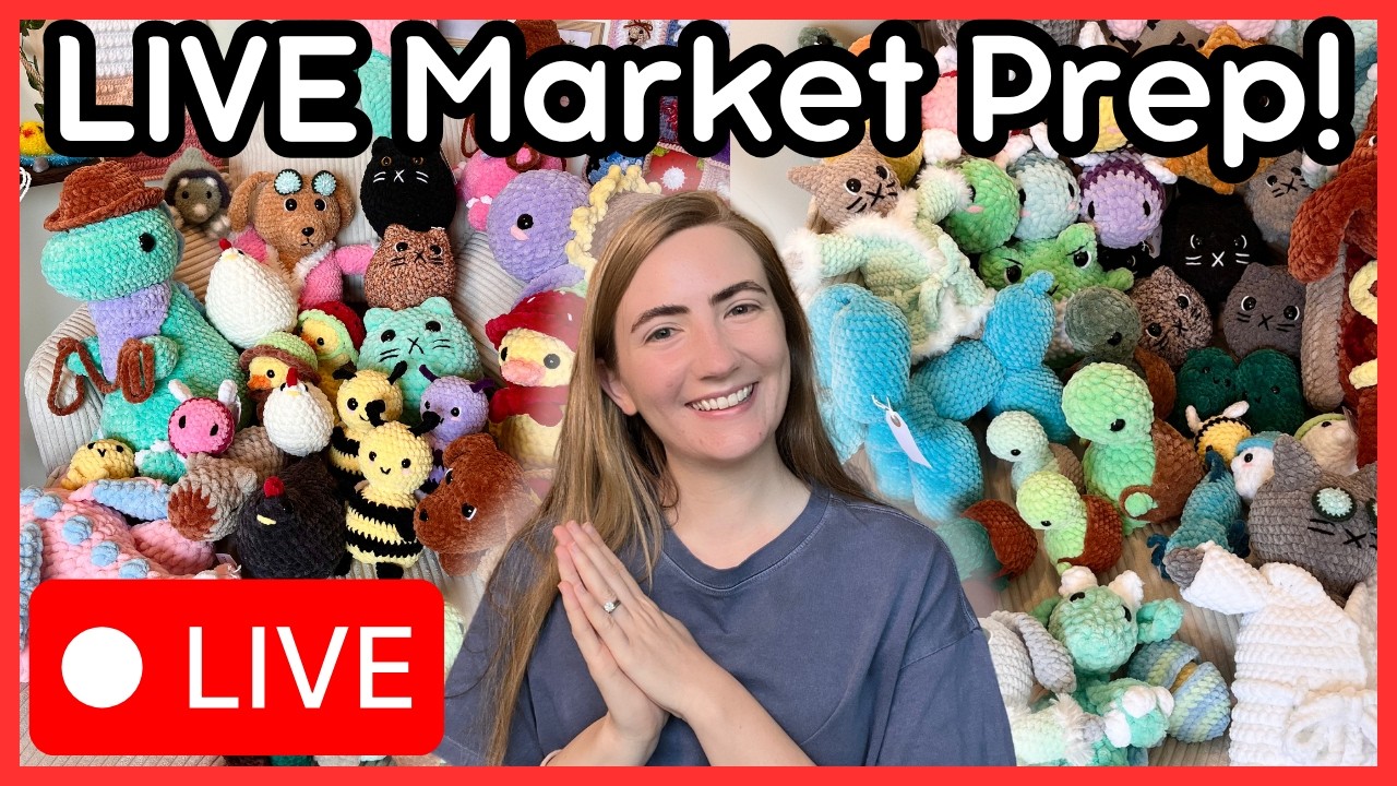LIVE Cozy Market Prep! 🔴 Crochet & Chat With Me!✨