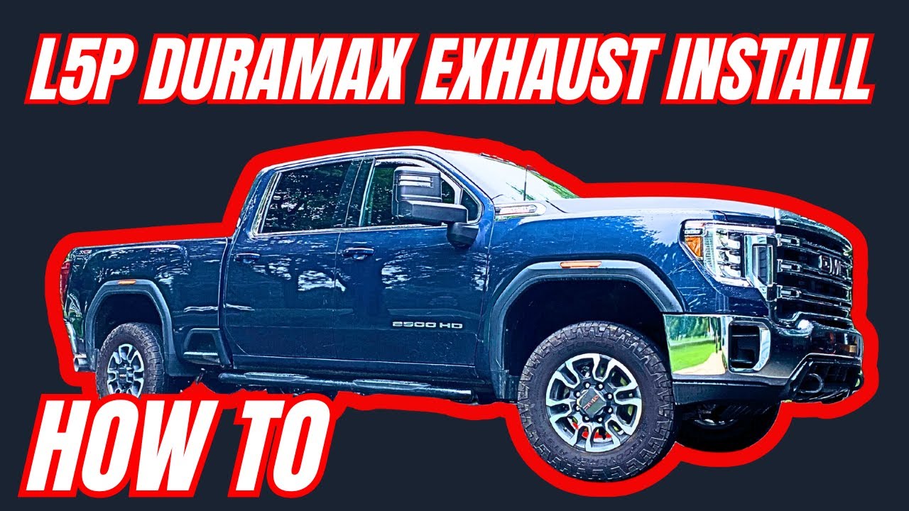 HOW TO: 2020 Through 2025 L5P DURAMAX Aftermarket Diesel Exhaust Install