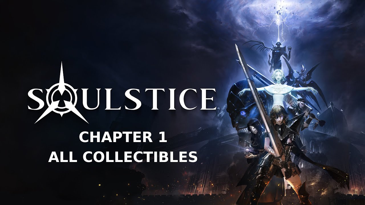 Soulstice - Chapter 1 All Collectibles (Upgrades, Challenges, Items, Motherloads, Hidden Battles)