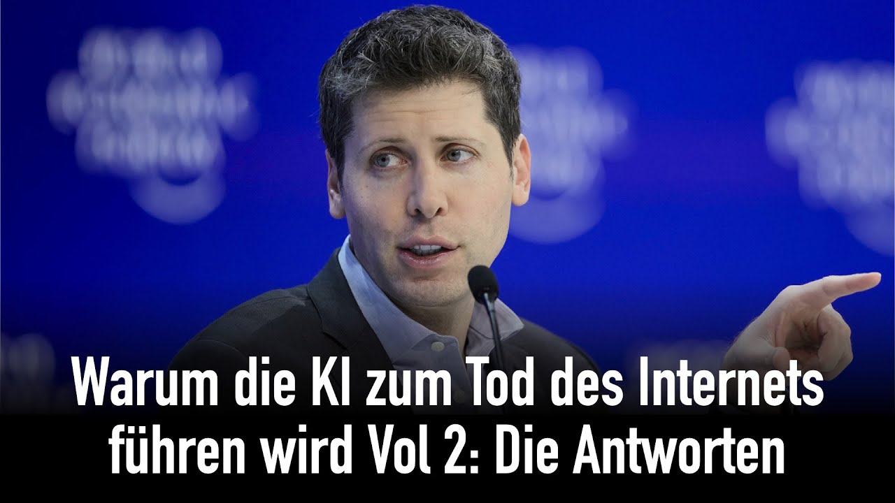 Warum die KI zum Tod des Internets führen wird Vol 2:Antworten