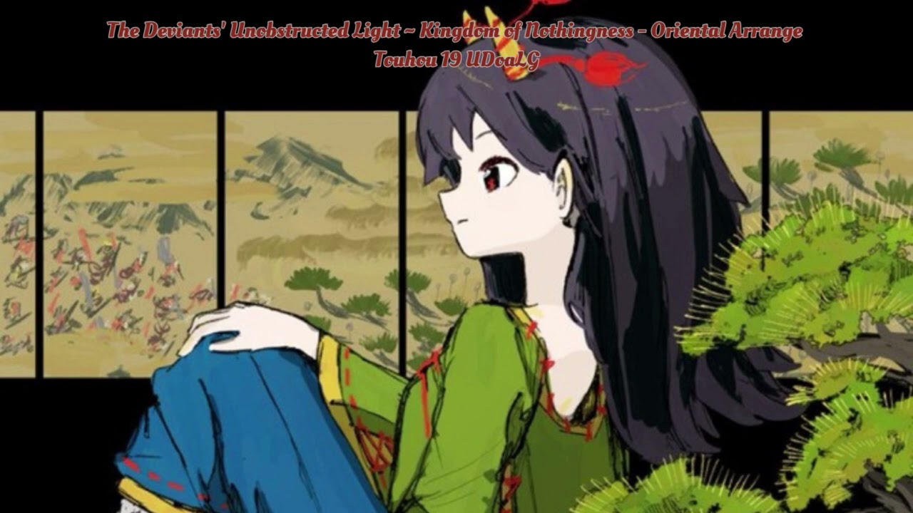 Touhou Zanmu's Theme: The Deviants Unobstructed Light ~ Kingdom of Nothingness - Oriental Arrange
