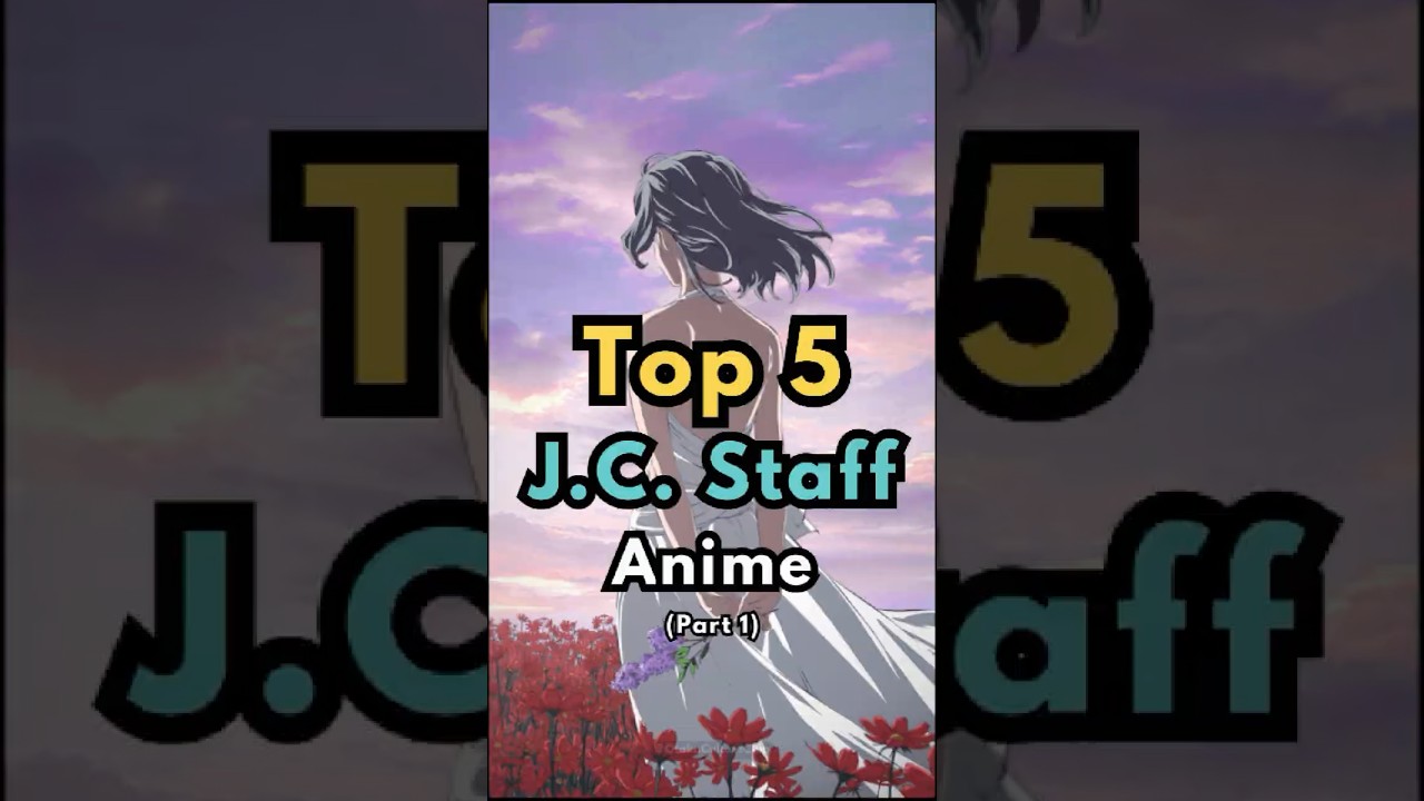 The BEST Anime by JC Staff #anime #shorts #fyp