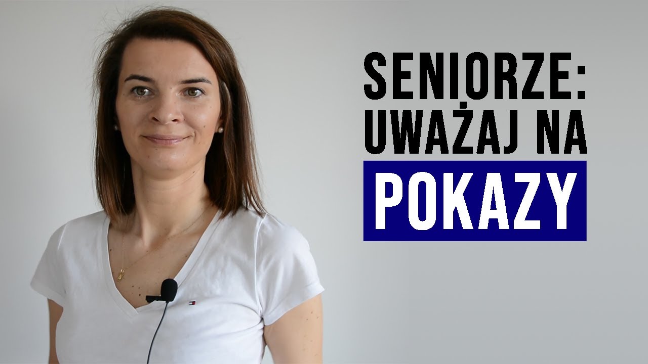 Seniorze uważaj na pokazy!