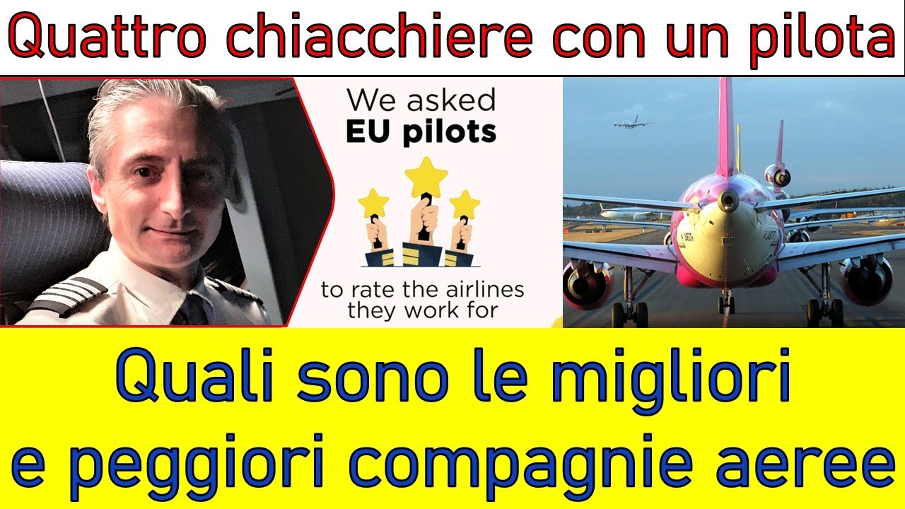 QUALI SONO LE MIGLIORI E PEGGIORI COMPAGNIE AEREE (Ep.76)