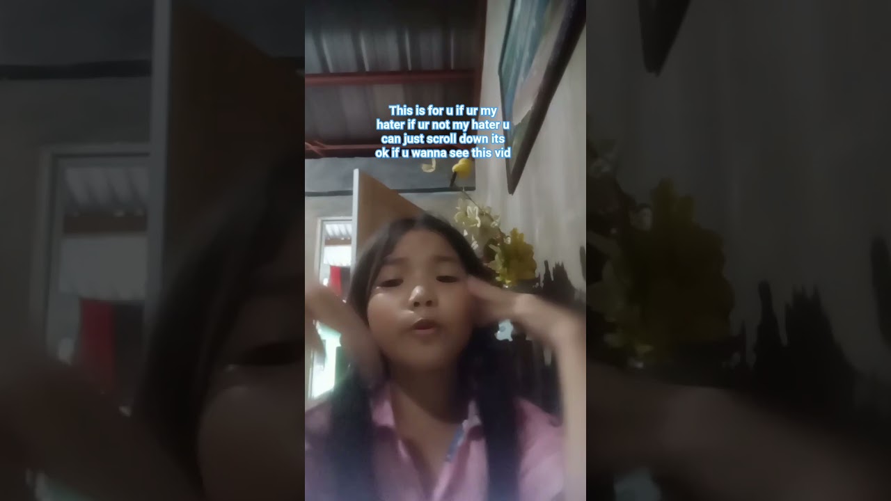 scroll or stay if u wanna see this vid but its for my haters