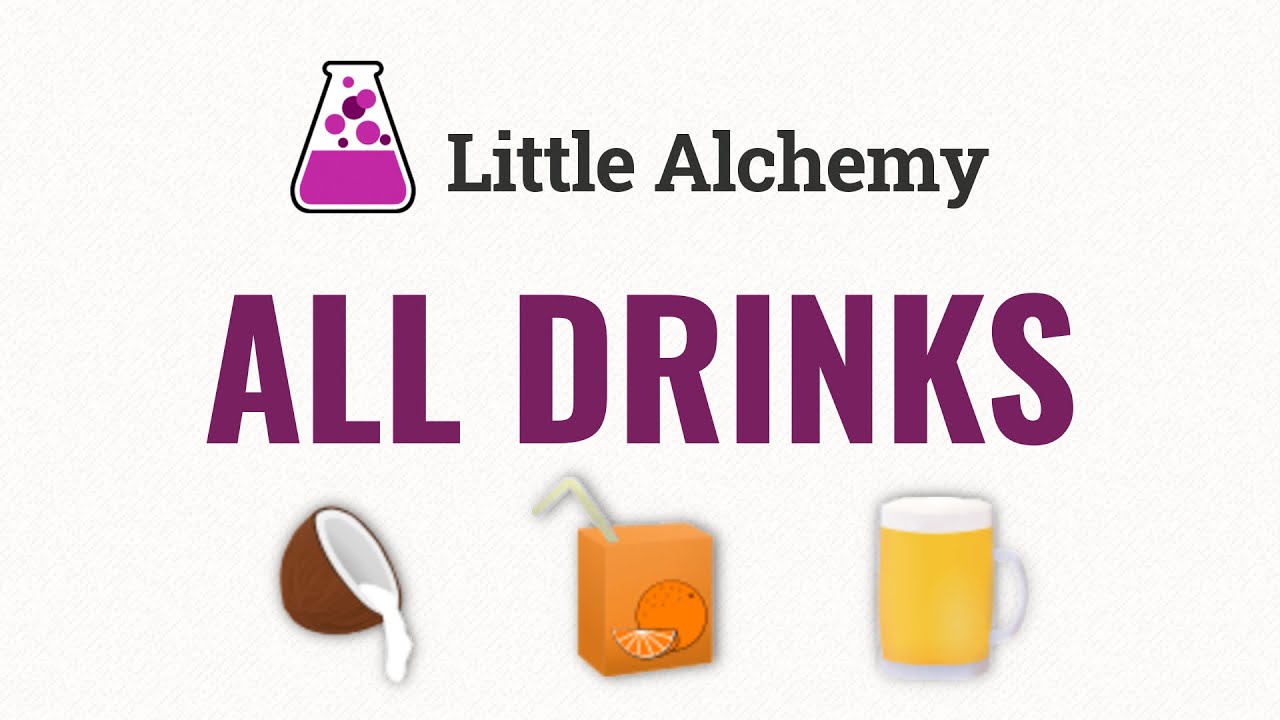 How to make ALL DRINKS in Little Alchemy