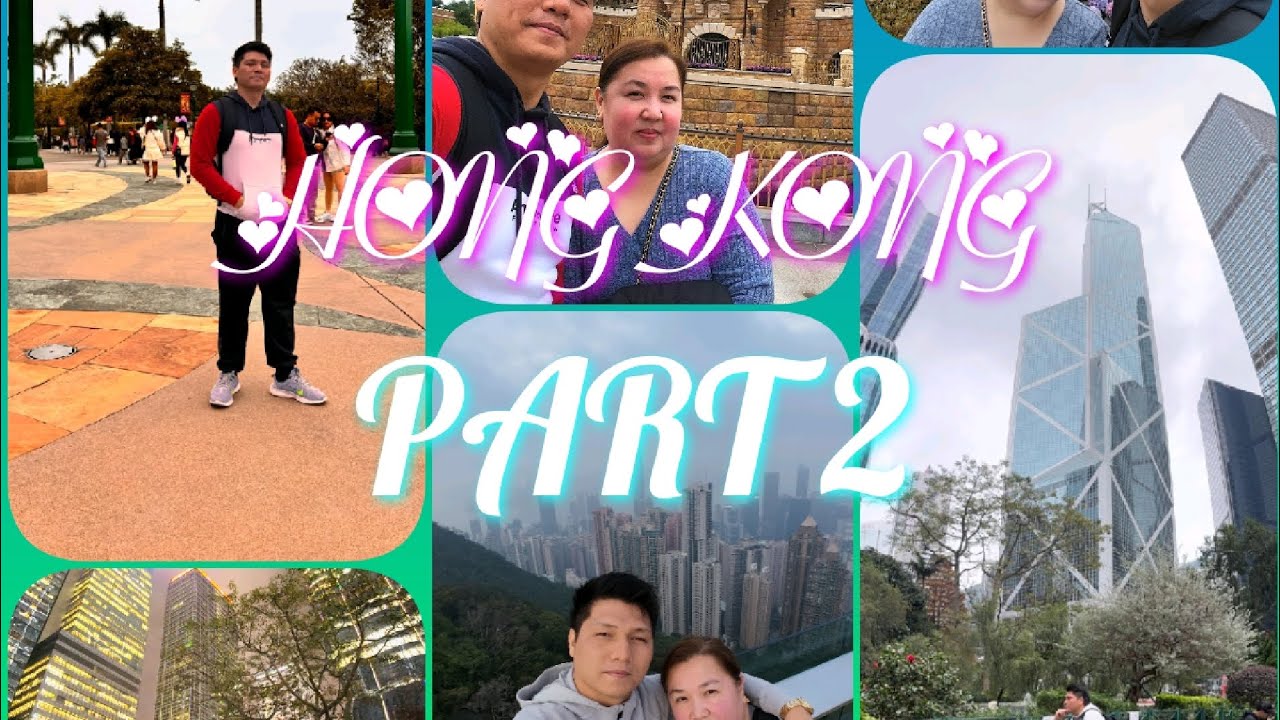 HONG KONG TOUR PART 2