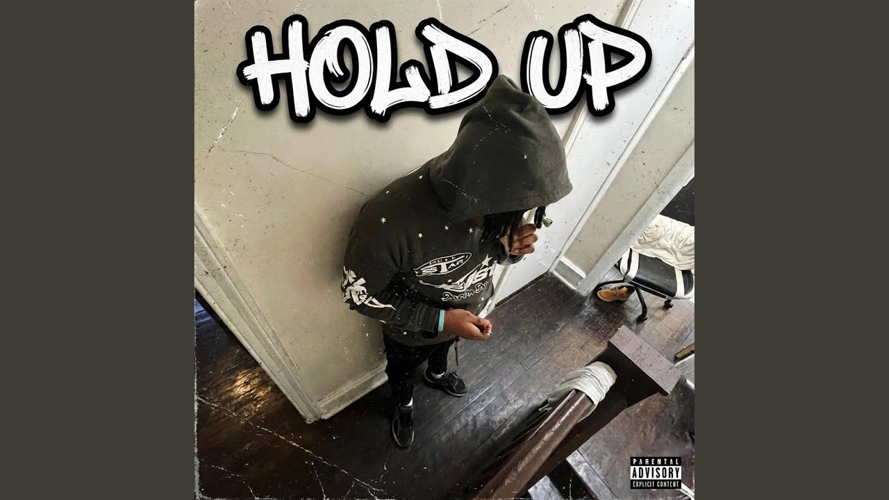 HOLD UP