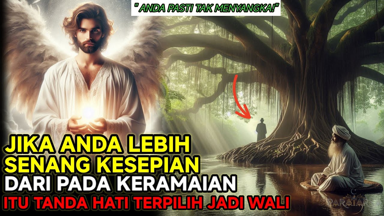 TERPILIH JADI WALI❗JIKA ANDA ALAMI 3 TANDA INI, HATI ANDA SUDAH DIPILIH MENJADI WALI ALLAH