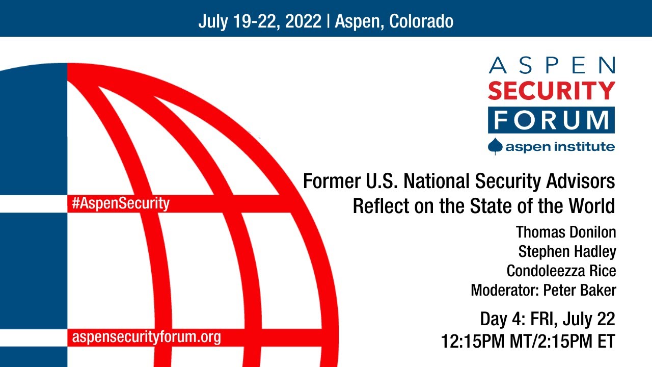 Former U.S. National Security Advisors Reflect on the State of the World