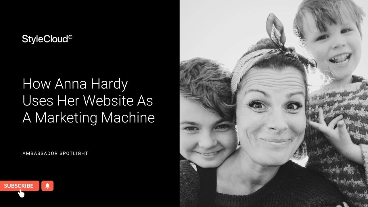 Ambassador Spotlight: How Anna Hardy Uses Her Website As A Marketing Machine