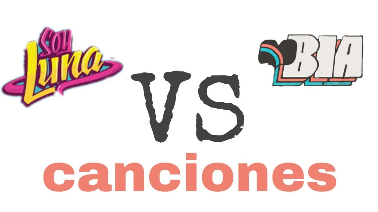 Soy luna vs Bia /canciones/
