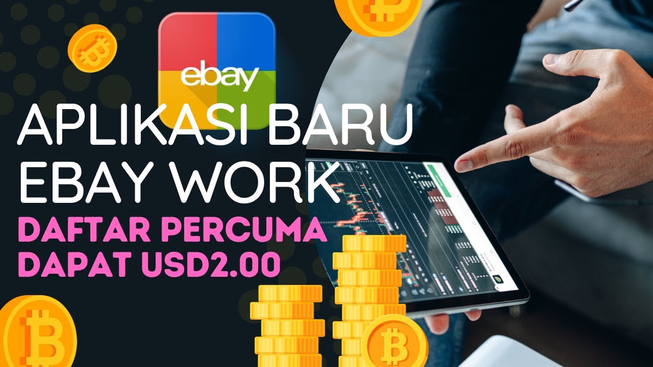 APLIKASI TERBARU BUAT DUIT PERCUMA EBAY WORK 2021...DAFTAR PERCUMA DAPAT USD2.00 BERSAMAAN RM9.00..