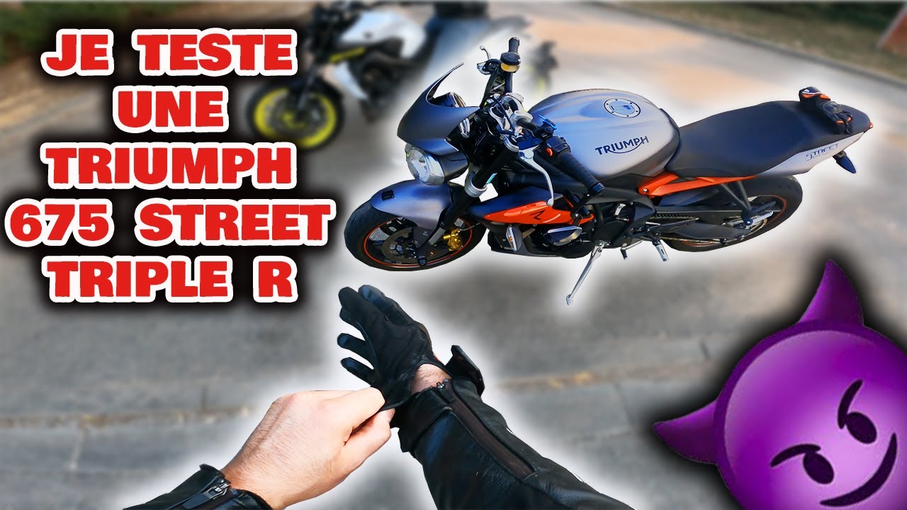 JE TESTE UNE TRIUMPH STREET TRIPLE R. ( TRIUMPH STREET TRIPLE 675R DE 2016)